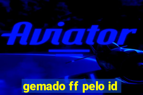 gemado ff pelo id